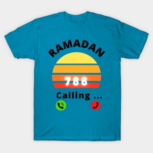 RAMADAN 786 CALLING IN 2022 T-Shirt